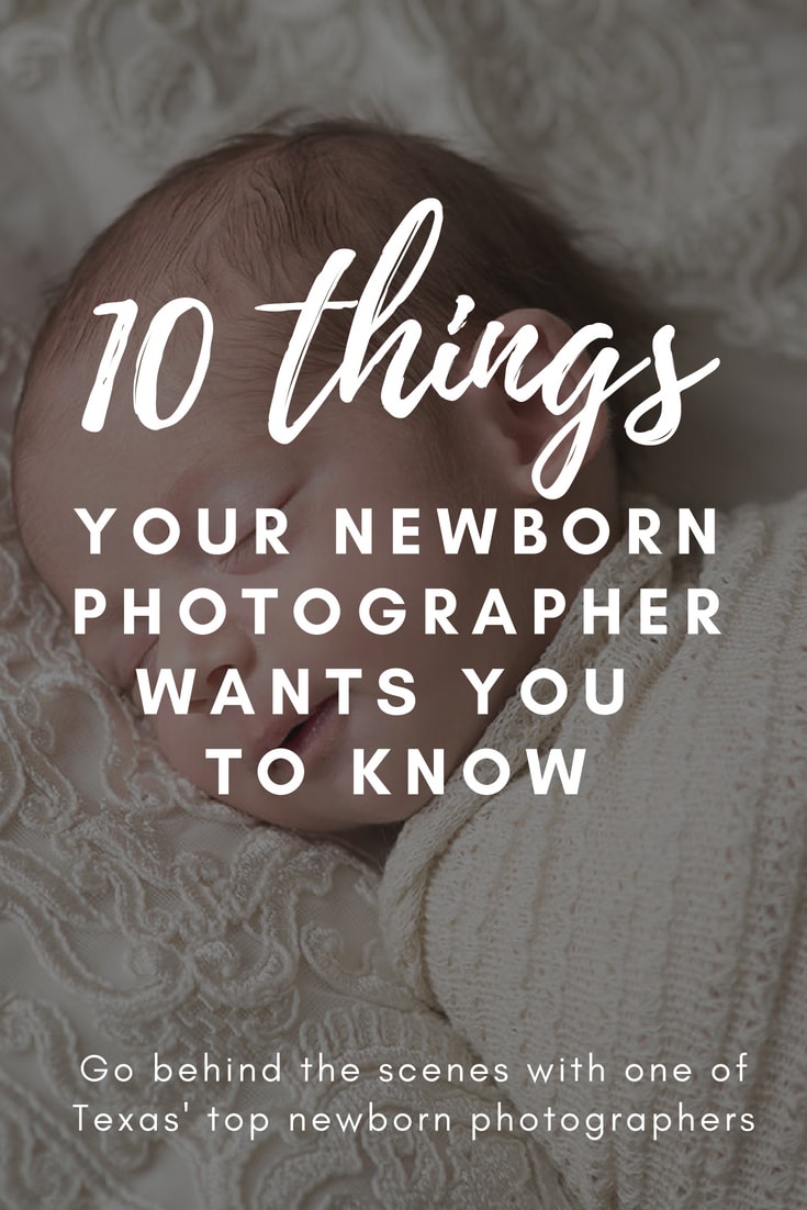 newborn photographer San Antonio top ten things to know
